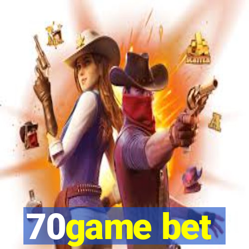 70game bet